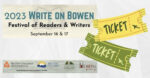 two tickets and logos for write on bowen festival