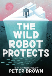book cover of the wild robot protects by peter brown