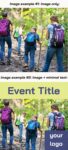 2 examples of an image for submitting with a community event submission. One is an image of a hiking family, no text. Other has text that says title at top, and logo at bottom, and has a large image of a family hiking.