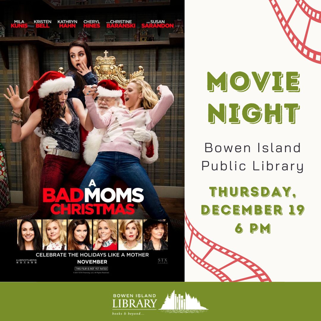 Movie Night: Bad Moms Christmas